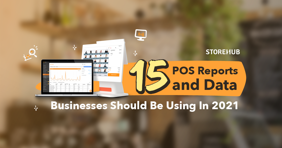 15 POS Reports and Data Businesses Should Be Using in 2021